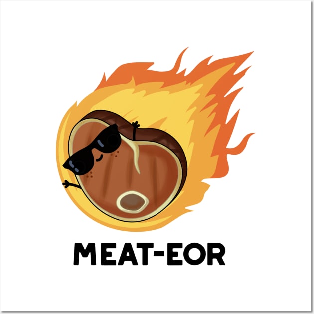 Meat-eor Funny Meat Steak Pun Wall Art by punnybone